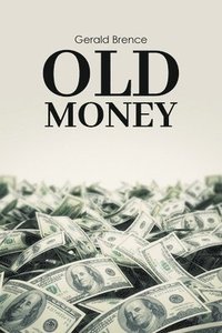 bokomslag Old Money