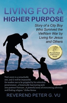 Living for a Higher Purpose 1