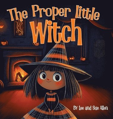 Lee Allen, Sue Allen - Proper Little Witch, Inbunden