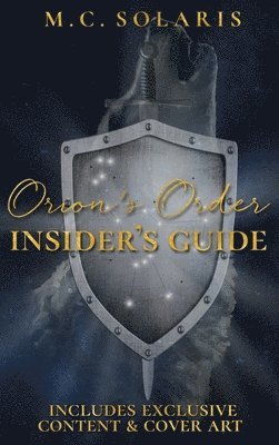 Orion's Order Insider's Guide