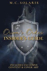 bokomslag Orion's Order Insider's Guide (Black & White Print Edition)