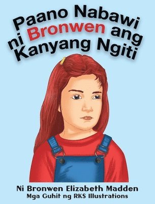 bokomslag Paano Nabawi ni Bronwen ang Kanyang Ngiti