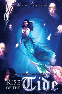 Alicia Michaels - Rise of the Tide, Häftad