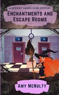 bokomslag Enchantments and Escape Rooms