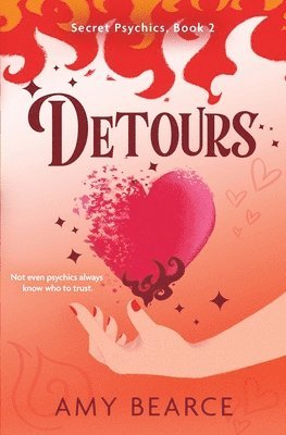 Amy Bearce - Detours, Häftad