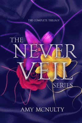 Amy McNulty - Never Veil Series, Häftad