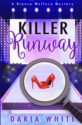 Daria White - Killer Runway, Häftad. Tillgänglighet: Lägg i varukorg