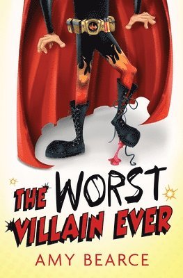 Amy Bearce - Worst Villain Ever, Häftad