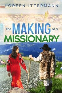 bokomslag The Making of a Missionary (Russian)