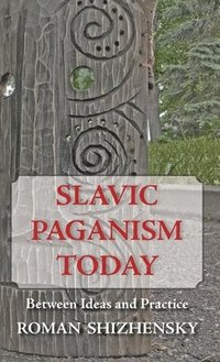 bokomslag Slavic Paganism Today
