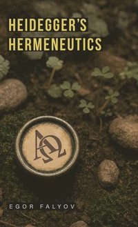 bokomslag Heidegger's Hermeneutics