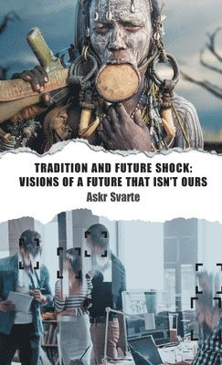 bokomslag Tradition and Future Shock