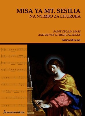 St. Cecilia Mass and Other Liturgical Songs