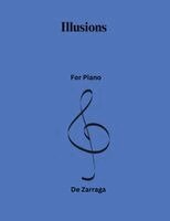 Dubiell Dezarraga - Illusions for Piano, Häftad