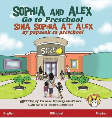 Sophia And Alex Go To Preschool 1