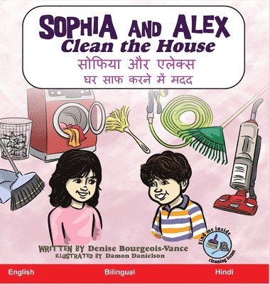 Sophia and Alex Clean the House 1