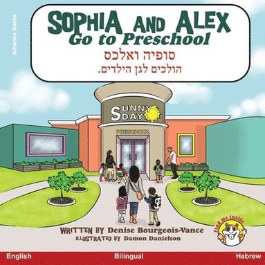 bokomslag Sophia and Alex Go to Preschool