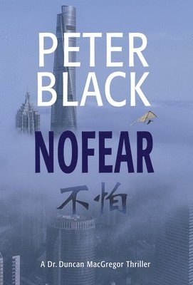 bokomslag NoFear: A Dr. Duncan MacGregor Thriller