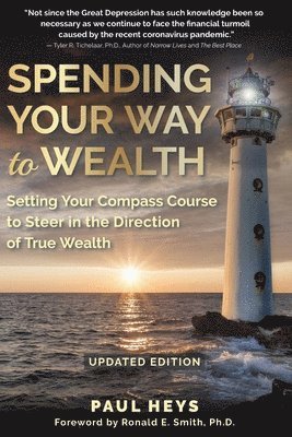Spending Your Way to Wealth 1