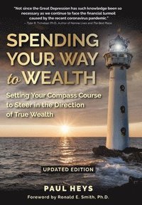 bokomslag Spending Your Way to Wealth
