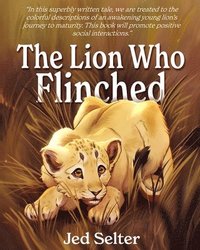 bokomslag The Lion Who Flinched