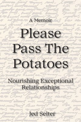 Please Pass The Potatoes 1