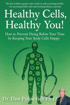 bokomslag Healthy Cells, Healthy You!