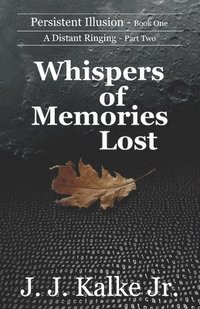 bokomslag Whispers of Memories Lost