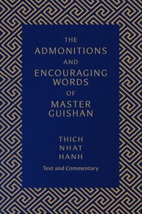 bokomslag Admonitions And Encouraging Words Of Master Guishan