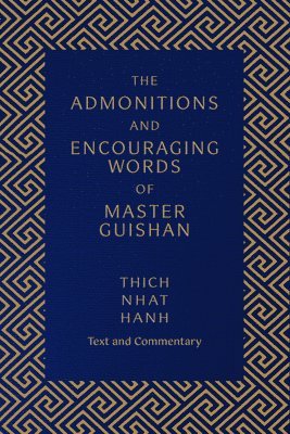 Admonitions And Encouraging Words Of Master Guishan 1