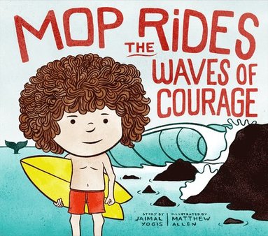bokomslag Mop Rides the Waves of Courage
