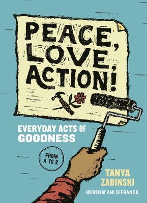 Peace, Love, Action! 1