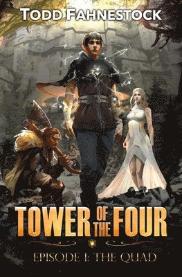 Tower of the Four: Episode 1 - The Quad 1