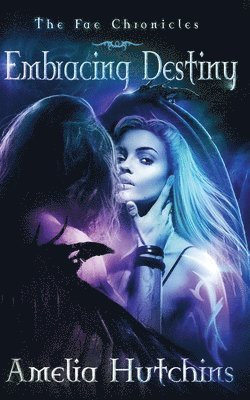 Melissa Burg, E. and F. Indie Services - Embracing Destiny, Häftad