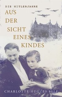 bokomslag Die Hitlerjahre Aus der Sicht Eines Kindes