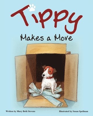 Mary Beth Stevens - Tippy Makes a Move, Häftad
