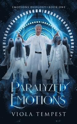 Paralyzed Emotions 1