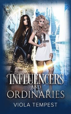 Influencers and Ordinaries 1