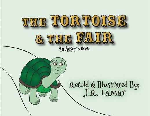 The Tortoise and the Fair 1