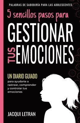 bokomslag 5 sencillos pasos para GESTIONAR TUS EMOCINOES