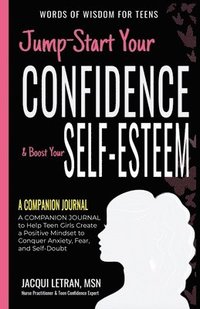 bokomslag Jump-Start Your Confidence & Boost Your Self-Esteem