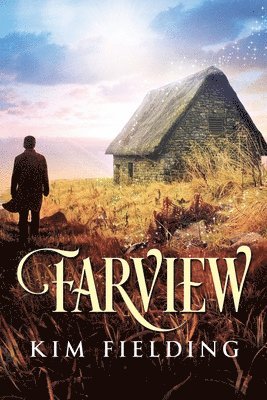 Kim Fielding - Farview, Häftad