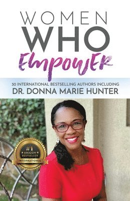 Women Who Empower-Dr. Donna Marie Hunter 1