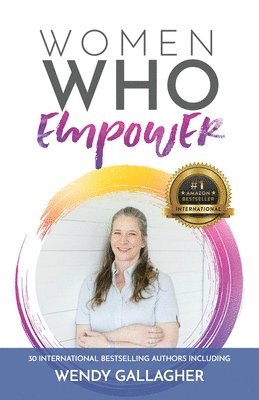 Women Who Empower- Wendy Gallagher 1