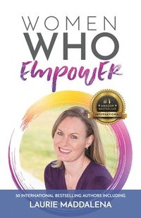 bokomslag Women Who Empower- Laurie Maddalena