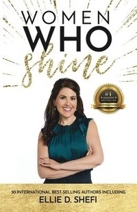 bokomslag Women Who Shine- Ellie D. Shefi