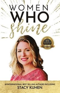 bokomslag Women Who Shine- Stacy Kuhen