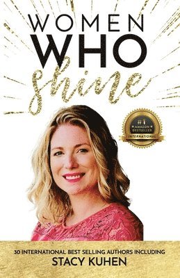 Women Who Shine- Stacy Kuhen 1