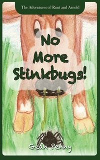 bokomslag No More Stinkbugs!