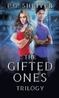 P.G. Shriver, P. G. Shriver - The Gifted Ones Trilogy: A Teen Superhero Fantasy, Inbunden